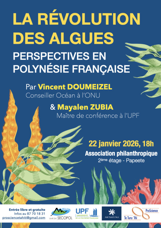 Conférence La révolution des algues, perspectives et potentiels en Polynésie française
